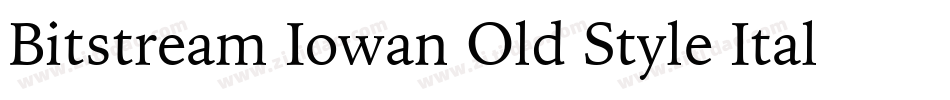 Bitstream Iowan Old Style Italic BT字体转换